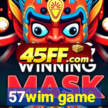 57wim game